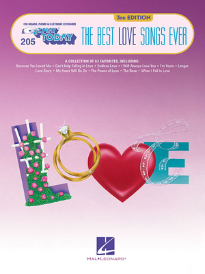 The Best Love Songs Ever: E-Z Play Today Volume 205 - Hal Leonard Corp (Creator)