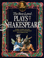 The Best-Loved Plays of Shakespeare - Mulherin, Jennifer, and Frost, Abigail