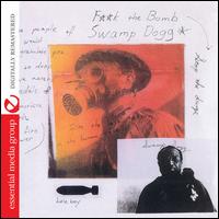 The Best of 25 Years of Swamp Dogg...Or F*** the Bomb, Stop the Drugs - Swamp Dogg