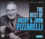 The Best of Bucky & John Pizzarelli