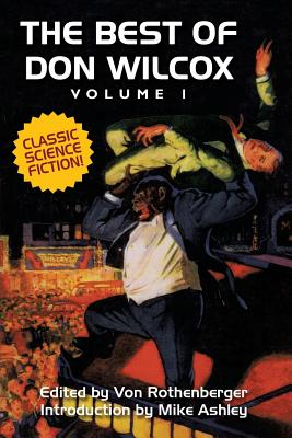 The Best of Don Wilcox, Vol. 1 - Wilcox, Don, and Von, Rothenberger (Editor), and Mike, Ashley (Introduction by)