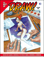 The Best of Draw!: Step-By-Step Lessons & Interviews by Top Pros in Comics, Cartooning, & Animation!