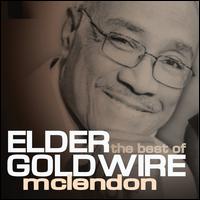 The Best of Elder Goldwire McClendon - Elder Goldwire McClendon