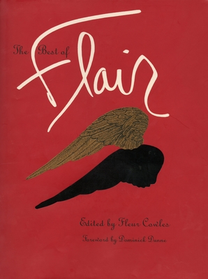 The Best of Flair - Cowles, Fleur (Editor), and Dunne, Dominick (Foreword by)