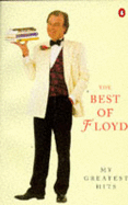 The Best of Floyd - Floyd, Keith (Introduction by)