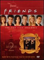 The Best of Friends: Season 2 - The Top 5 Episodes - 