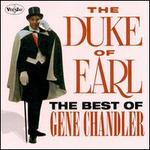 The Best of Gene Chandler: The Duke of Earl