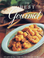 The Best of Gourmet 1998 Edition: Featuring the Flavors of India - Gourmet Magazine