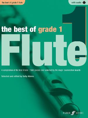 The Best Of Grade 1 Flute - Adams, Sally (Composer)