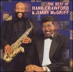 The Best of Hank Crawford and Jimmy McGriff - Hank Crawford/Jimmy McGriff