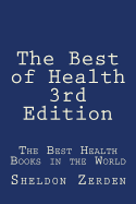 The Best of Health 3rd Edition: The Best Health Books in the World