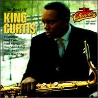 The Best of King Curtis [Collectables] - King Curtis