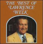 The Best of Lawrence Welk [Ranwood]