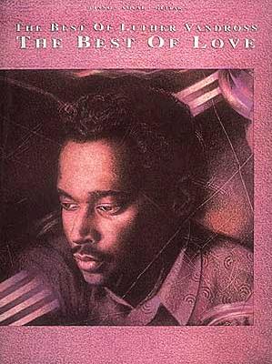 The Best of Luther Vandross - Vandross, Luther