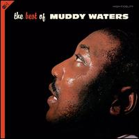 The Best of Muddy Waters [1957 Chess] - Muddy Waters