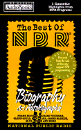 The Best of NPR: Biography & Autobiograpy