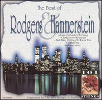 The Best of Rodgers &  Hammerstein - 101 Strings Orchestra