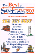 The Best of San Francisco: An Impertinent Insiders' Guide to Everybody's Favorite City