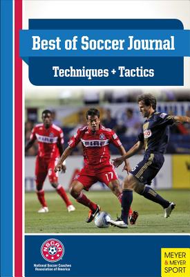 The Best of Soccer Journal - Tactics & Technique - Martin, Jay, Professor (Editor)