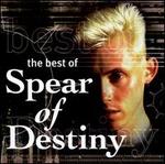 The Best of Spear of Destiny [Recall]