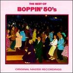 The Best of the Boppin' 50's - Various Artists