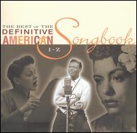 The Best of the Definitive American Songbook, Vol. 2: I-Z - Various Artists