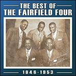 The Best of the Fairfield Four: 1946-1953