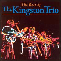 The Best of the Kingston Trio [Silverwolf] - The Kingston Trio