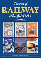 The Best of the Railway Magazine - Milner, Chris