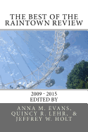 The Best of The Raintown Review: 2010 - 2015