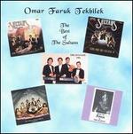 The Best of the Sultans - Omar Faruk Tekbilek & the Sultans