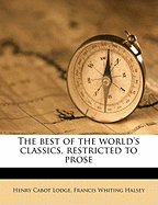 The Best of the World's Classics, Restricted to Prose; Volume 7