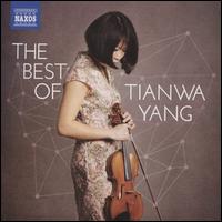 The Best of Tianwa Yang - Tianwa Yang (violin)