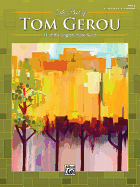 The Best of Tom Gerou, Bk 2: 11 of His Original Piano Solos