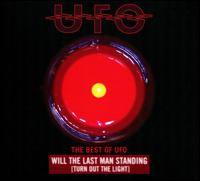 The Best of UFO: Will the Last Man Standing (Turn Out the Light) - UFO