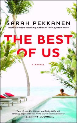 The Best of Us - Pekkanen, Sarah
