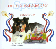 The Best Parade Day: Spatz