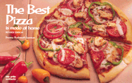 The Best Pizza is Made at Home - German, Donna Rathmell