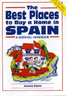 The Best Places to Buy a Home in Spain: A Survival Handbook