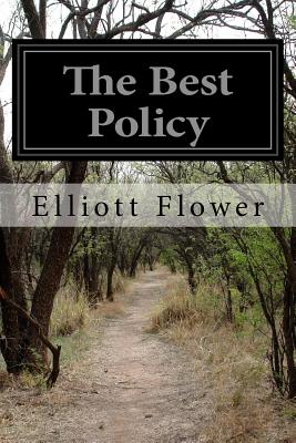 The Best Policy - Flower, Elliott
