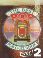 The Best Pub Pop Quiz Book Ever