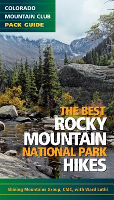 The Best Rocky Mountain National Park Hikes - The Colorado Mountain Club