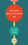 The Best Small Fictions 2016