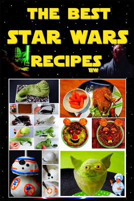 The Best Star Wars Recipes BW - Evdokimov, Alexey