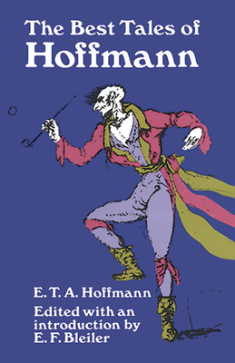 The Best Tales of Hoffmann - Hoffmann, E T a