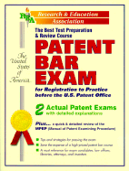 The Best Test Preparation and Review Course for the Patent Bar Exam: For Registration to Practice Before the U.S. Patent Office - Research & Education Association