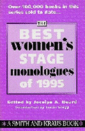 The Best Womens Stage Monologues of 1995 - Beard, Jocelyn A (Editor)
