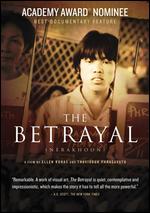 The Betrayal - Ellen Kuras