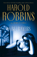 The Betrayers - Robbins, Harold, and Podrug, Junius