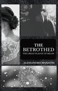 The Betrothed: The Great Plague of Milan